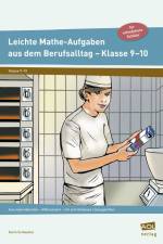 Leichte Mathe-Aufgaben aus dem Berufsalltag 9-10 af Karin Schwacha