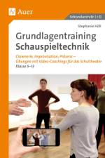 Grundlagentraining Schauspieltechnik af Stephanie Höll