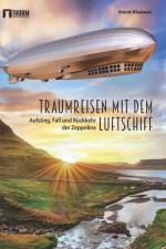 Traumreisen mit dem Luftschiff af Horst Kleinert