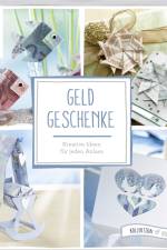 Geldgeschenke (kollektion.kreativ)