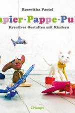 Papier, Pappe, Pulp af Roswitha Paetel