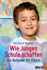 Wie Jungen Schule schaffen af Reinhard Winter