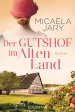 Der Gutshof im Alten Land af Micaela Jary