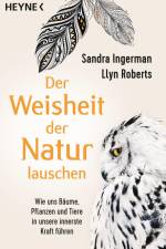 Der Weisheit der Natur lauschen af Sandra Ingerman