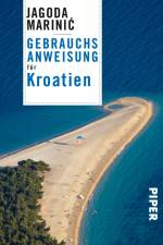 Gebrauchsanweisung für Kroatien af Jagoda Marinic
