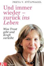 Und immer wieder - zurück ins Leben af Freya v. Stülpnagel