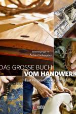 Das große Buch vom Handwerk