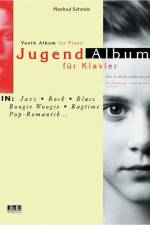 Jugend-Album für Klavier af Manfred Schmitz
