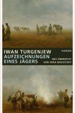 Aufzeichnungen eines Jägers af Iwan Turgenjew