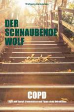Der schnaubende Wolf af Wolfgang Bankowsky