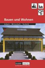 Bauen und Wohnen. Schülerbuch af Anette Höhne