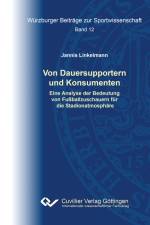 Von Dauersupportern und Konsumenten af Jannis Linkelmann