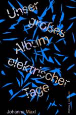 Unser großes Album elektrischer Tage af Johanna Maxl