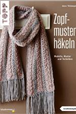 Zopfmuster häkeln (kreativ.kompakt.) af Anne Thiemeyer