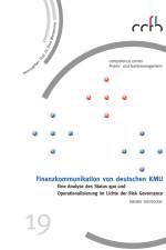 Finanzkommunikation von deutschen KMU. Eine Analyse des Status quo und Operationalisierung im Lichte der Risk Governance af Natalie Schmücker