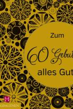 Zum 60. Geburtstag alles Gute af Christine Paxmann