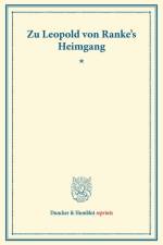 Zu Leopold von Ranke's Heimgang af Otto von Ranke