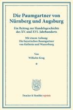 Die Paumgartner von Nürnberg und Augsburg. af Wilhelm Krag