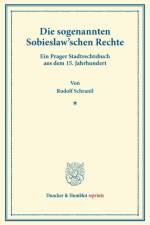 Die sogenannten Sobieslaw'schen Rechte. af Rudolf Schranil