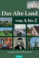 Das Alte Land von A bis Z af Horst Dippel