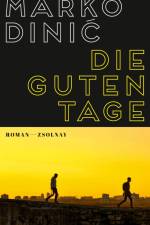 Die guten Tage af Marko Dinic