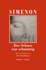 Der Schnee war schmutzig af Georges Simenon