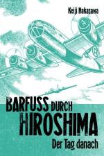 Barfuß durch Hiroshima 02. Der Tag danach af Keiji Nakazawa