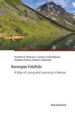 Norwegian Friluftsliv af Annette R. Hofmann