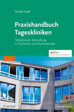 Praxishandbuch Tageskliniken af Herald Hopf