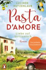 Pasta d'amore - Liebe auf Sizilianisch af Lucinde Hutzenlaub