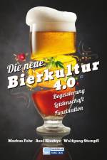 Die neue Bierkultur 4.0 af Markus Fohr