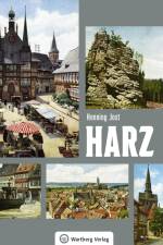 Harz - Eine Rundreise in historischen Farbbildern af Henning Jost