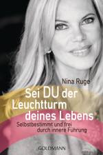 Sei DU der Leuchtturm deines Lebens af Nina Ruge