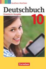 Deutschbuch - Erweiterte Ausgabe 10. Schuljahr - Nordrhein-Westfalen - Schülerbuch af Friedrich Dick