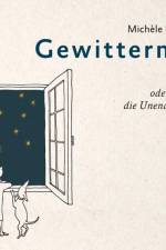 Gewitternacht oder Wo endet die Unendlichkeit? af Michèle Lemieux
