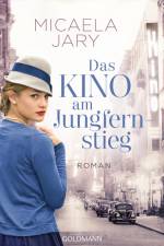 Das Kino am Jungfernstieg af Micaela Jary