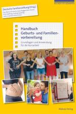 Handbuch Geburts- und Familienvorbereitung af Eva-Maria Chrzonsz