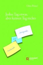 Jeden Tag etwas, aber keinen Tag nichts af Otto Pötter