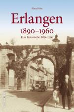 Erlangen 1890 bis 1960 af Klaus Fröba