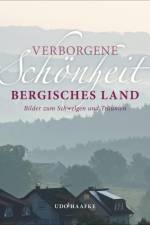 Verborgene Schönheit Bergisches Land