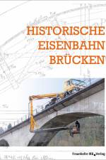 Historische Eisenbahnbrücken
