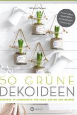 50 grüne Dekoideen