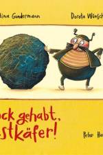 Glück gehabt, Mistkäfer! af Bettina Gundermann