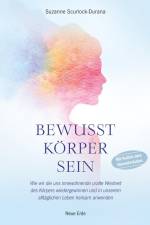 Bewusst Körper sein af Suzanne Scurlock-Durana