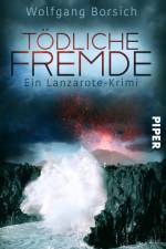Tödliche Fremde af Wolfgang Borsich