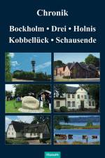 Chronik Bockholm, Drei, Holnis, Kobbellück, Schausende