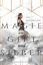 Magie aus Gift und Silber af Lisa Rosenbecker