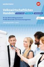 Volkswirtschaftliches Handeln: Strukturen - Probleme - Maßnahmen. Schülerband af Viktor Lüpertz