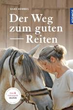 Der Weg zum guten Reiten af Silke Hembes