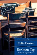 Der letzte Tag af Colin Dexter